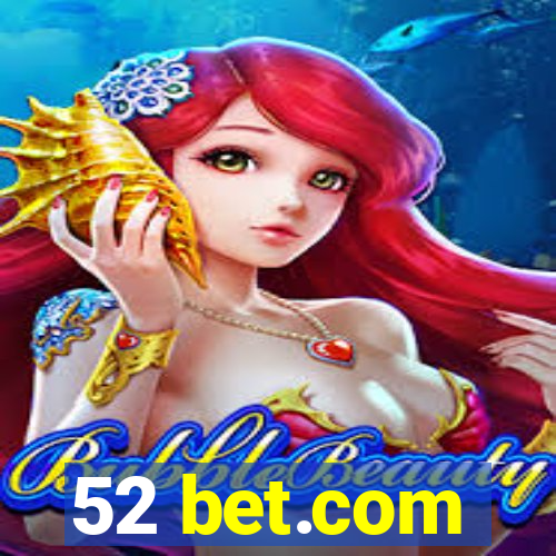 52 bet.com